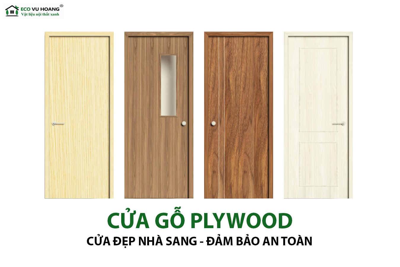 NHÀ ĐẸP, NHÀ SANG BẮT ĐẦU TỪ CÁNH CỬA