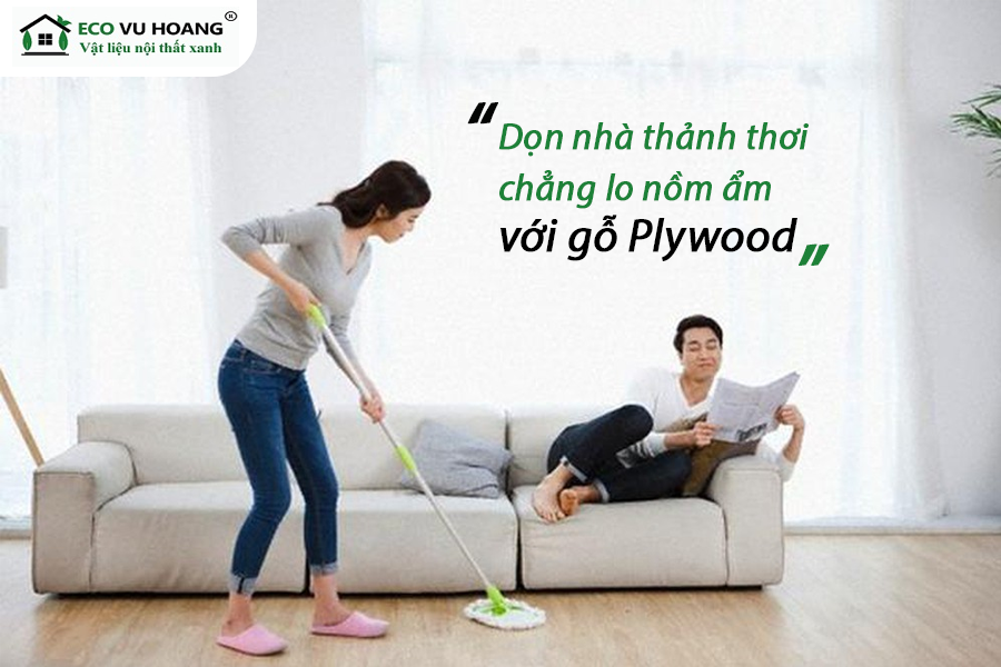 THÁNG 4 NỒM ẨM MƯA PHÙN, CHẲNG LO VÌ ĐÃ CÓ SÀN GỖ #PLYWOOD!!!